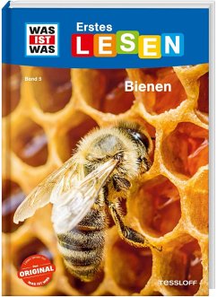 Bienen / WAS IST WAS Erstes Lesen Bd.5 von Tessloff