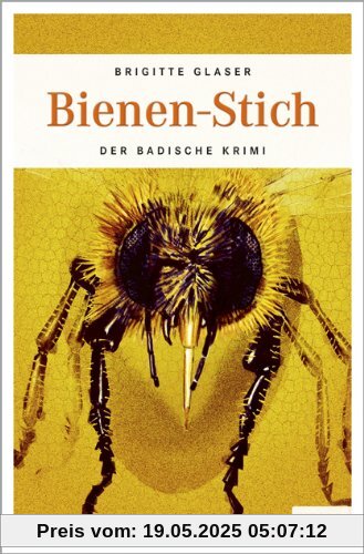 Bienen-Stich. Der badische Krimi