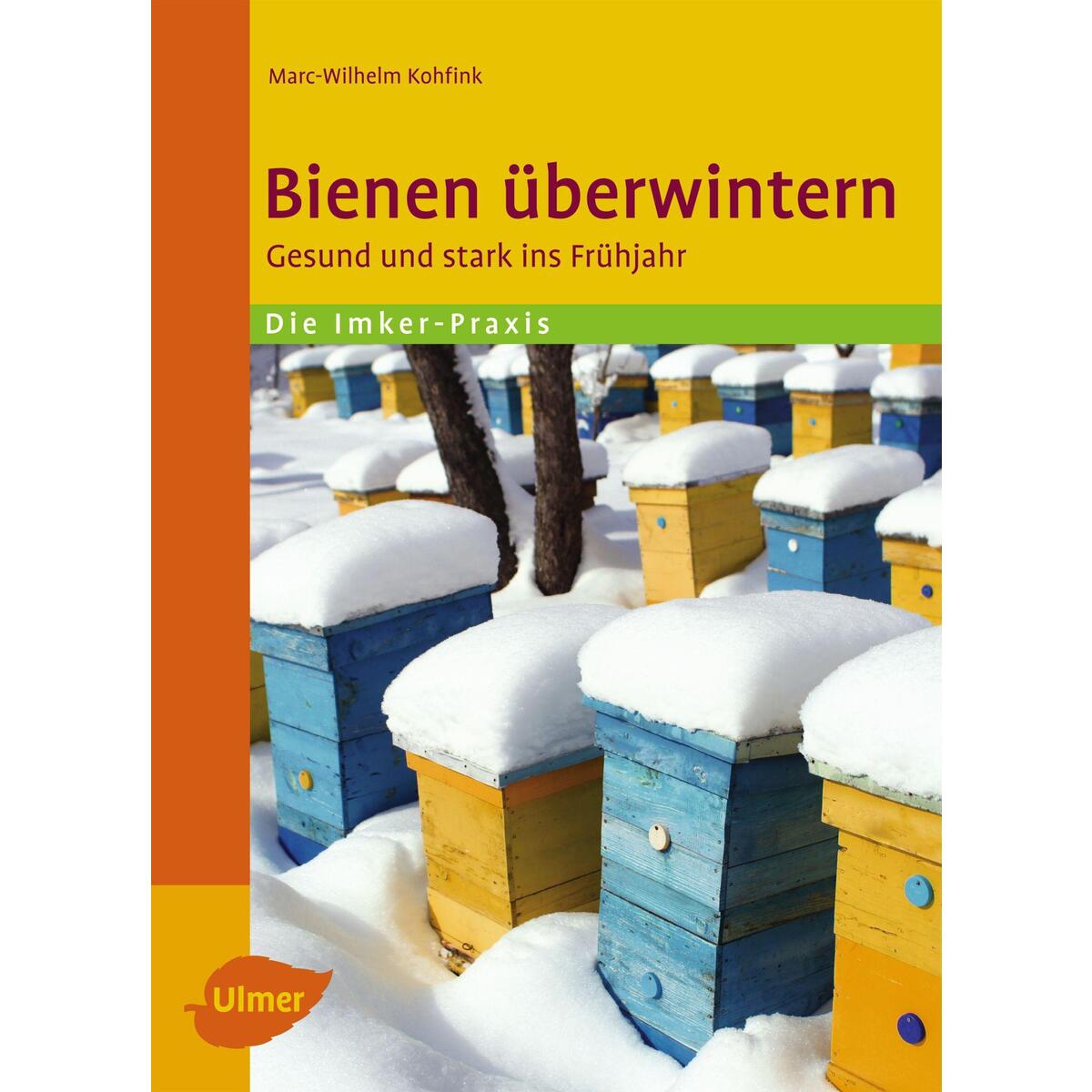 Bienen überwintern von Ulmer Eugen Verlag