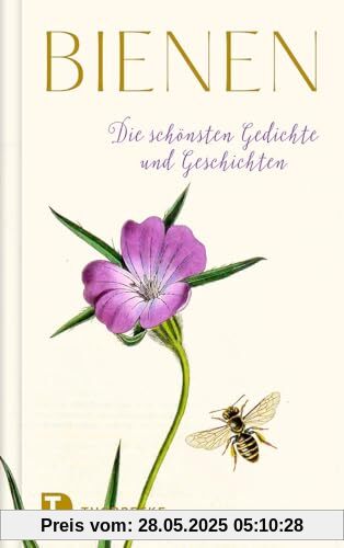 Bienen: Die schönsten Texte und Gedichte