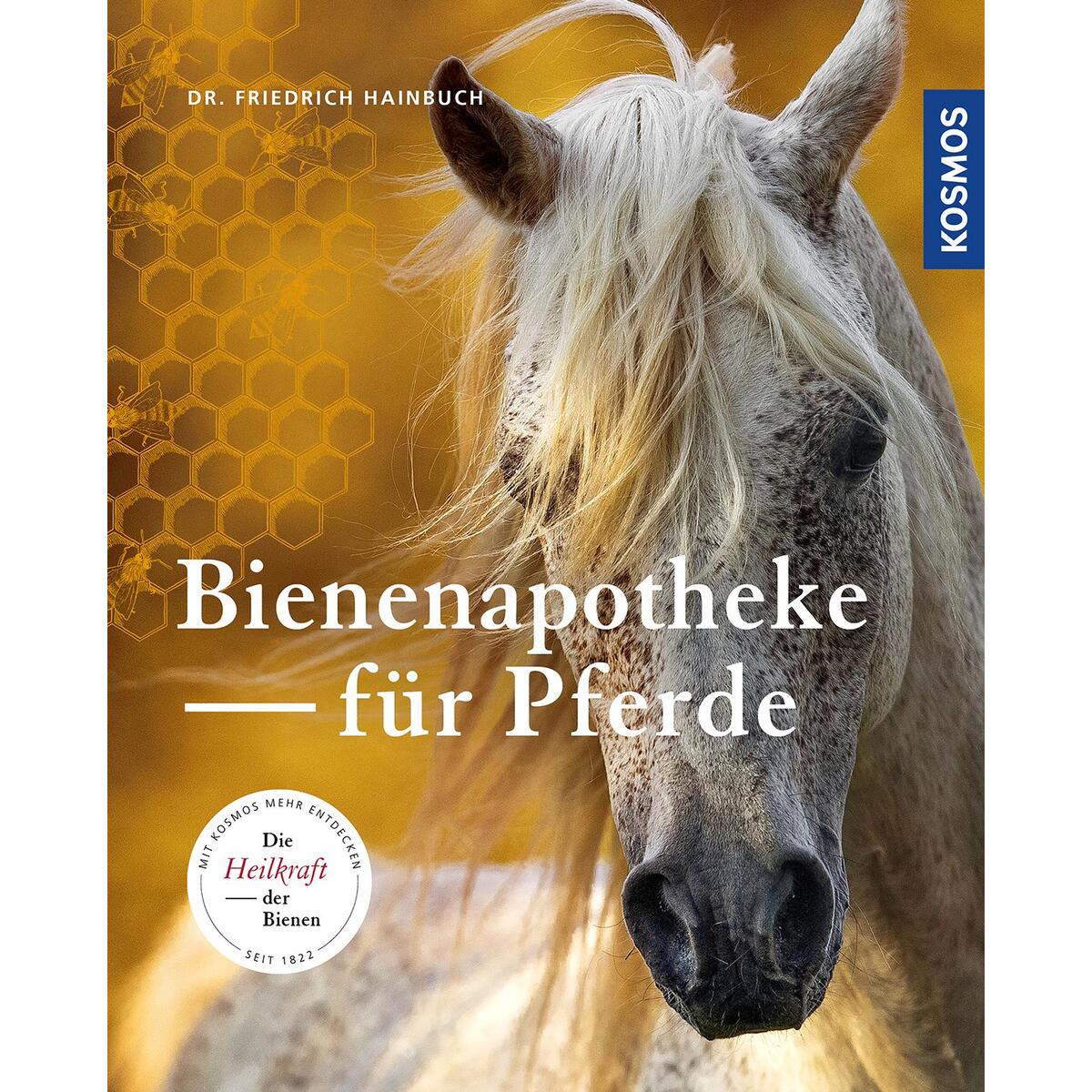 Bienenapotheke für Pferde von Franckh-Kosmos