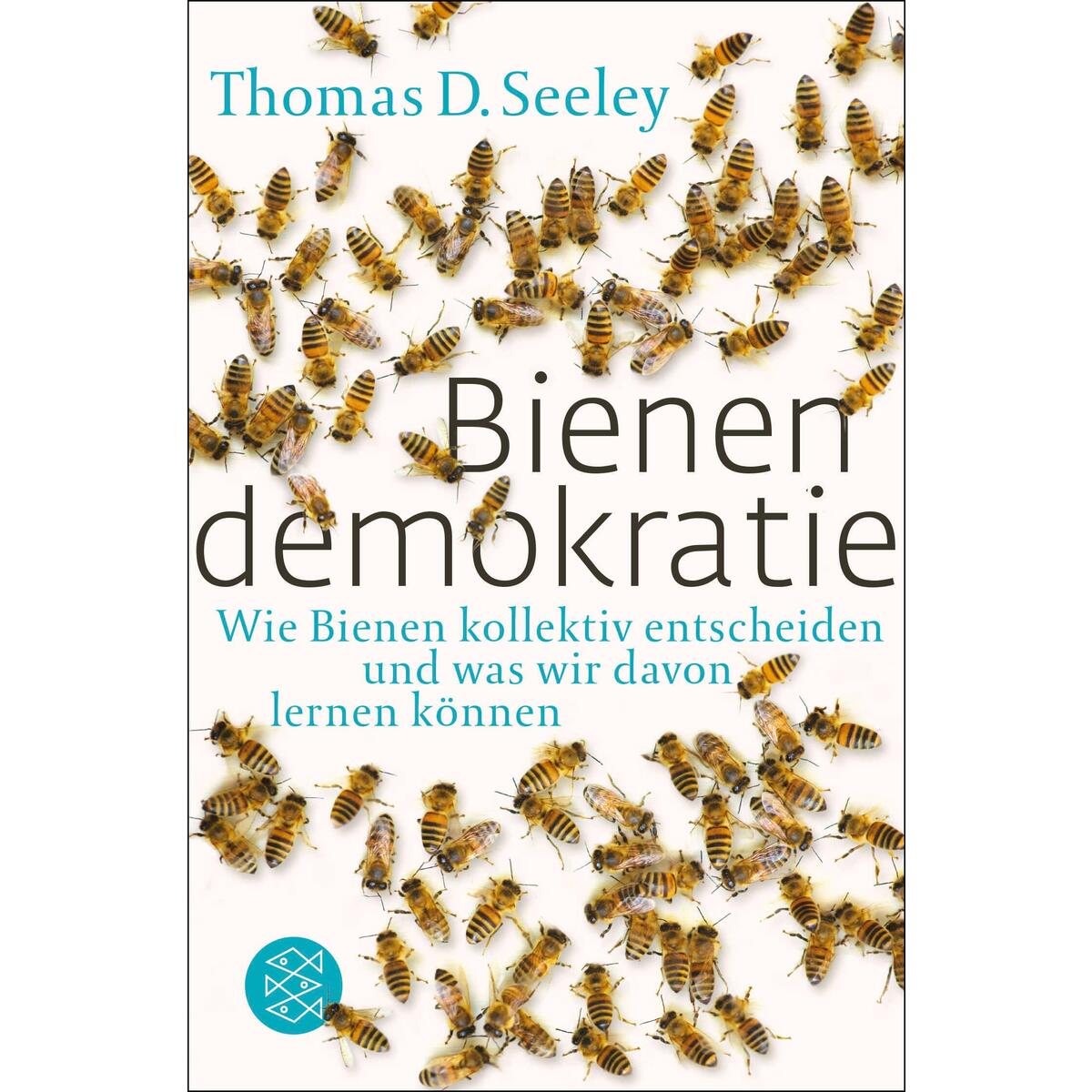 Bienendemokratie Bienendemokratie von Fischer