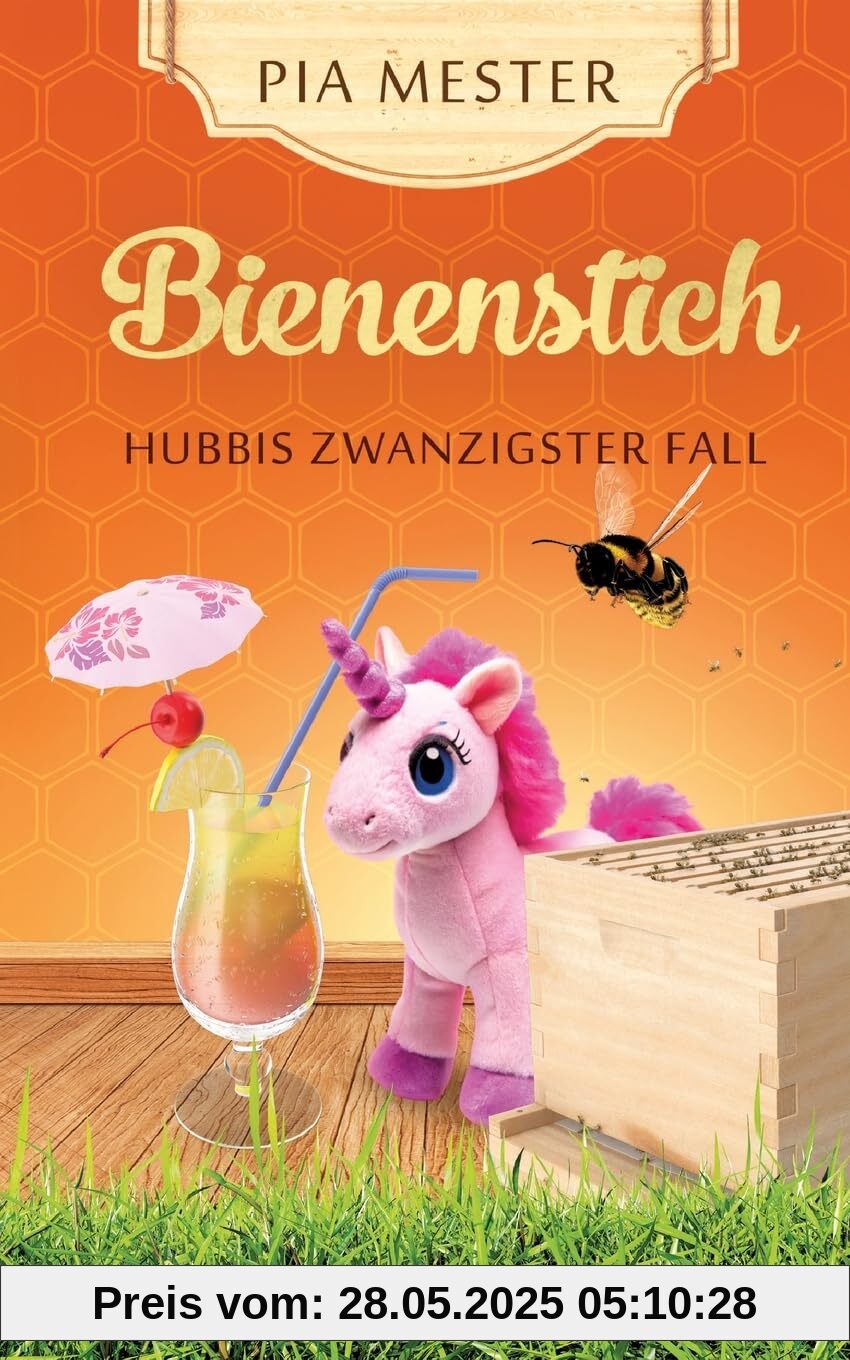 Bienenstich - Hubbis zwanzigster Fall: DE (Hubbi ermittelt)