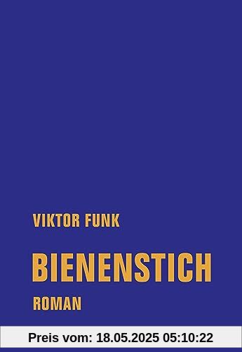 Bienenstich: Roman