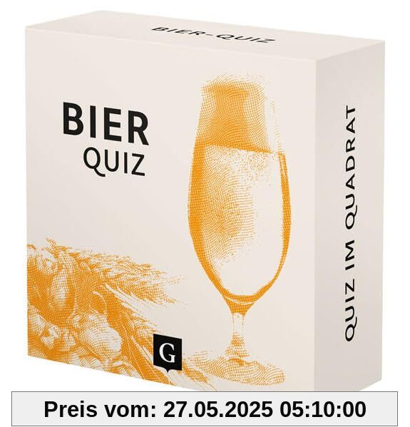 Bier-Quiz: 100 Fragen und Antworten (Neuauflage) (Quiz im Quadrat)
