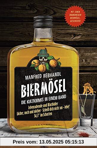 Biermösel: Die Kultkrimis in einem Band