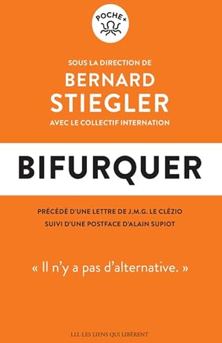 Bifurquer: Il n'y a pas d'alternative Bifurquer: Il n'y a pas d'alternative von LIENS LIBERENT