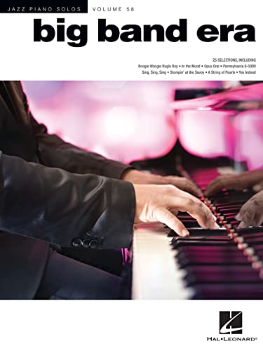 Big Band Era: Jazz Piano Solos Series Volume 58 (Jazz Piano Solos, 58) von HAL LEONARD