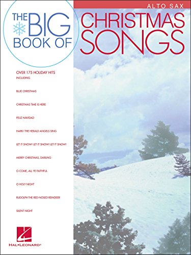 The Big Book of Christmas Songs: Alto Sax von HAL LEONARD