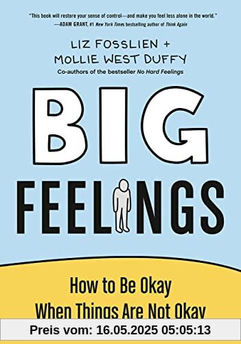 Big Feelings: How to Be Okay When Things Are Not Okay