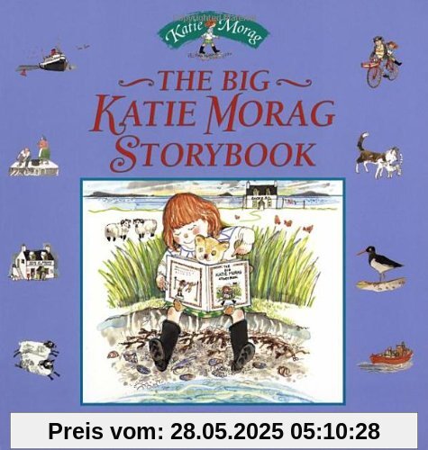 Big Katie Morag Storybook, The