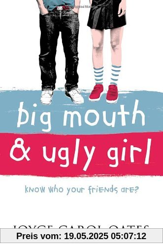 Big Mouth and Ugly Girl