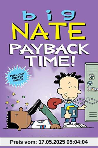 Big Nate: Payback Time! Big Nate: Payback Time!
