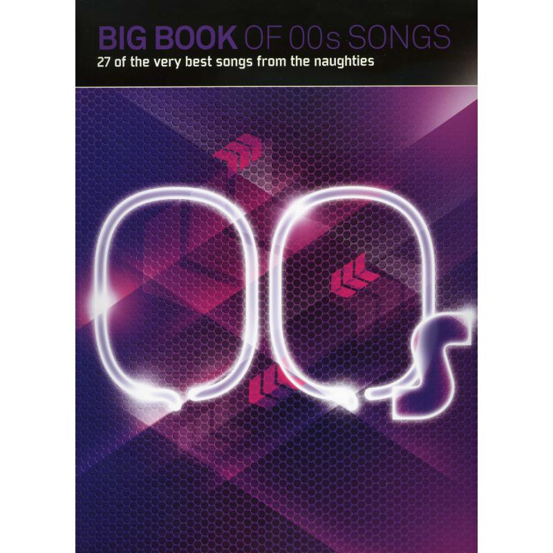 Big book of 00s songs | 27 of the very best songs from the naughties Big book of 00s songs | 27 of the very best songs from the naughties