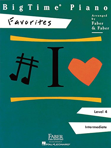 BigTime Piano Favorites: Level 4 (Piano Book): Noten, Sammelband für Klavier: Level 4: Intermediate