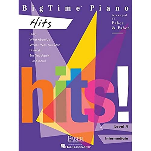 Bigtime Piano Hits: Level 4: Level 4, Intermediate von Faber Piano Adventures