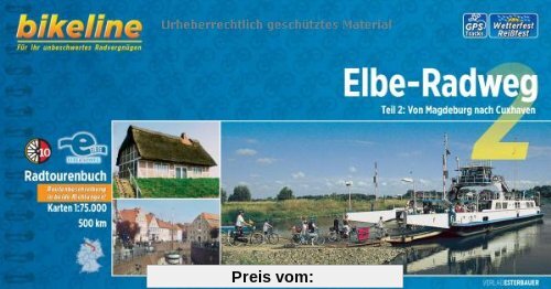 Bikeline Elbe-Radweg 2: Von Magdeburg nach Cuxhaven. Radtourenbuch, 500 km,  1 : 75 000, wetterfest/reißfest, GPS-Tracks Download