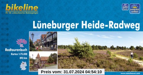 Bikeline Radtourenbuch: Lüneburger Heide-Radweg: Radtourenbuch und Karte 1 : 75.000, 893 km, wetterfest/reißfest, GPS-Tracks Download