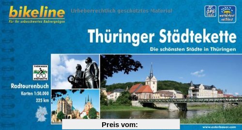 Bikeline Radtourenbuch: Thüringer Städtekette. Die schönsten Städte in Thüringen. 1 : 50.000, 225 km, wetterfest/reißfest, GPS-Tracks Download