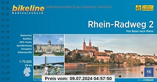 Bikeline Rhein-Radweg 2: Von Basel nach Mainz. Radtourenbuch, TEIL 2, 1 : 75 000, 807 km, GPS-Tracks-Download, wetterfest/reißfest