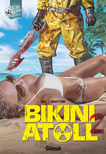 Bikini Atoll - Tome 02.1 von GLÉNAT BD