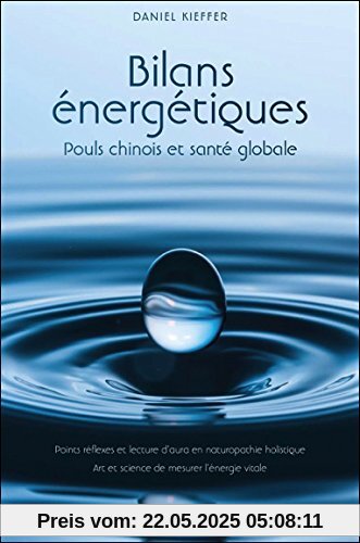 Bilans énergétiques - Pouls chinois et santé globale