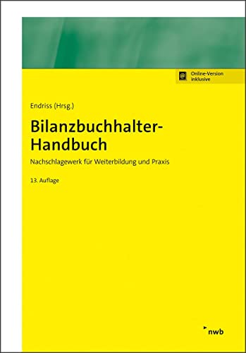 Bilanzbuchhalter-Handbuch: Nachschlagewerk für Weiterbildung und Praxis. (NWB Bilanzbuchhalter) von NWB Verlag