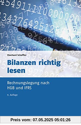 Bilanzen richtig lesen: Rechnungslegung nach HGB und IFRS (Beck-Wirtschaftsberater im dtv)