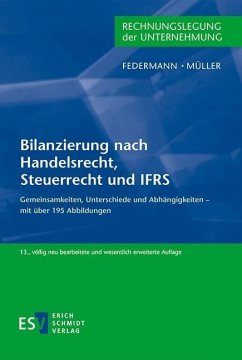 Bilanzierung nach Handelsrecht, Steuerrecht und IFRS von Erich Schmidt Verlag