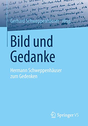 Bild und Gedanke: Hermann Schweppenhäuser zum Gedenken