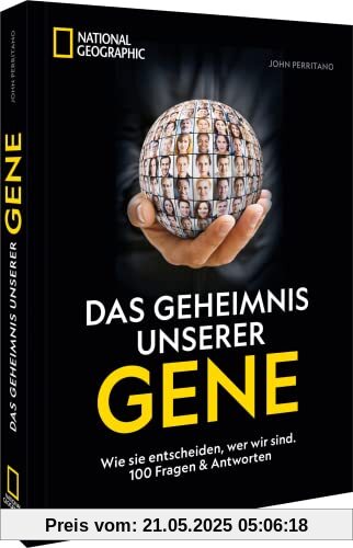Bildband Wissenschaft – Das Geheimnis unserer Gene: Wie sie entscheiden, wer wir sind. 100 Fragen & Antworten. Mit 6 Tests zum Selbst-Entdecken.