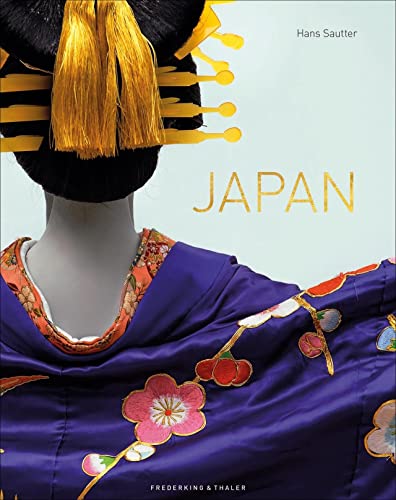 Bildband: Japan. Exklusive Fotografien aus dem Inneren des Inselstaats. Eine Reise zu Metropolen, Spiritualität, Natur und Gesellschaft. In ... Sonne. In spektakulärem Großformat. von Frederking & Thaler