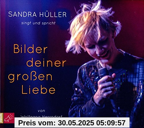 Bilder deiner großen Liebe: Ein großer Monolog mit Musik Bilder deiner großen Liebe: Ein großer Monolog mit Musik