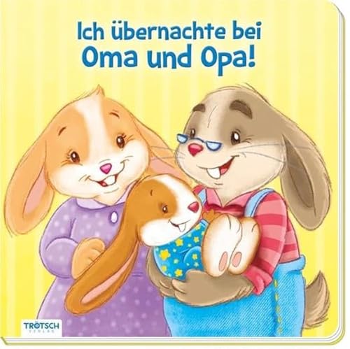 Bilderbuch "Ich übernachte bei Oma und Opa": ab 1,5 Jahren