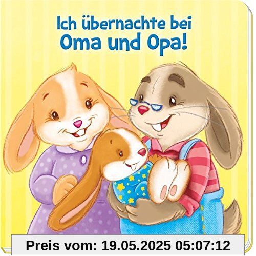 Bilderbuch Ich übernachte bei Oma und Opa: ab 1,5 Jahren