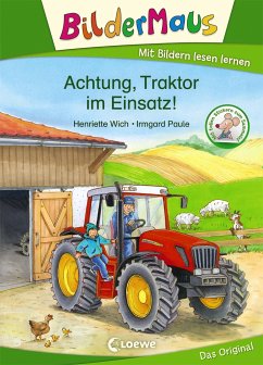 Bildermaus - Achtung, Traktor im Einsatz! von Loewe / Loewe Verlag