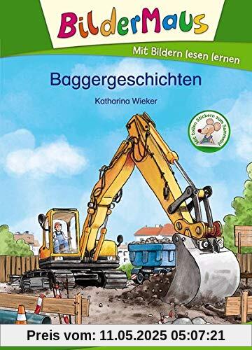 Bildermaus - Baggergeschichten: Mit Bildern lesen lernen - Ideal für die Vorschule und Erstleser ab 5 Jahre Bildermaus - Baggergeschichten: Mit Bildern lesen lernen - Ideal für die Vorschule und Erstleser ab 5 Jahre
