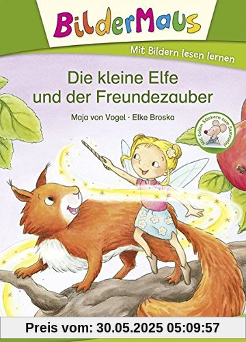 Bildermaus - Die kleine Elfe und der Freundezauber