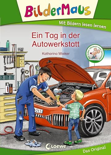 Bildermaus - Ein Tag in der Autowerkstatt: Mit Bildern lesen lernen - Ideal für die Vorschule und Leseanfänger ab 5 Jahre
