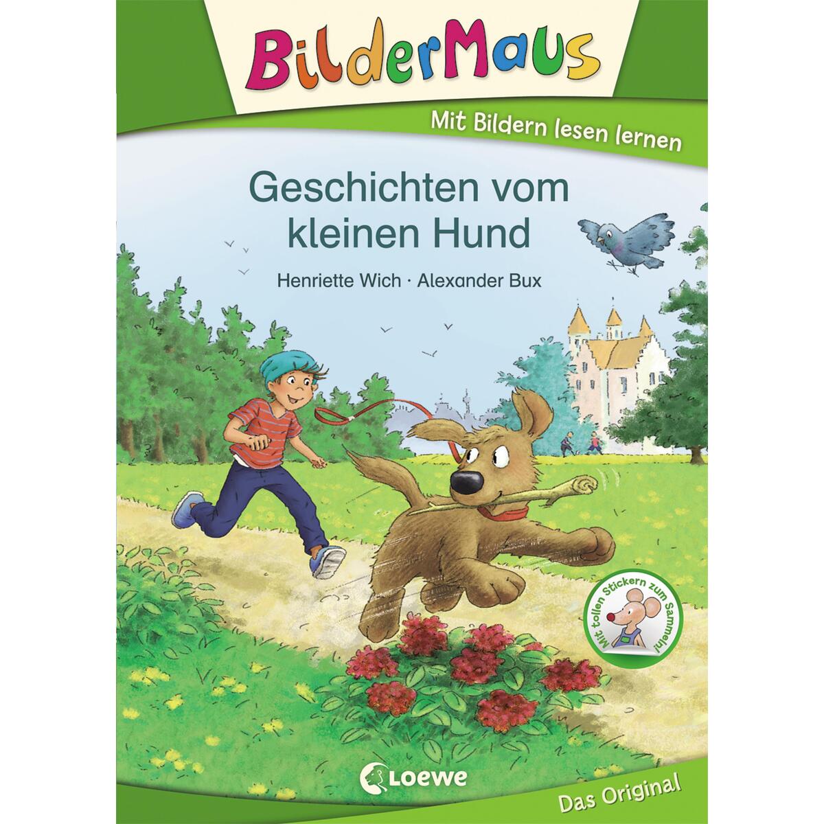 Bildermaus - Geschichten vom kleinen Hund Bildermaus - Geschichten vom kleinen Hund von Loewe Verlag GmbH