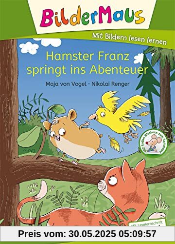 Bildermaus - Hamster Franz springt ins Abenteuer: Mit Bildern lesen lernen - Ideal für die Vorschule und Leseanfänger ab 5 Jahren - Mit Leselernschrift ABeZeh