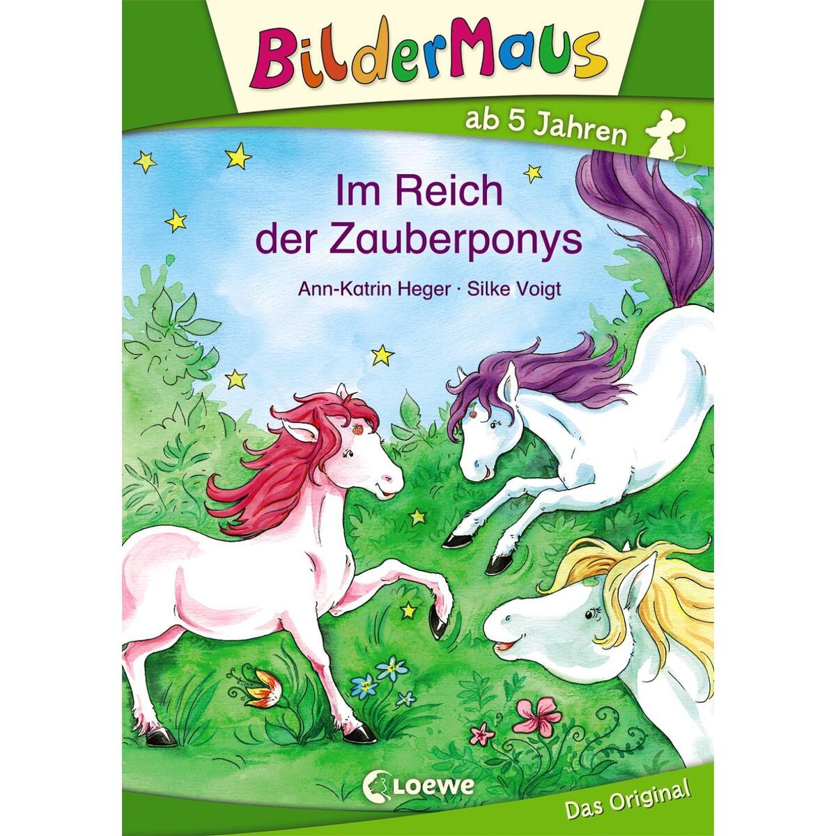 Bildermaus - Im Reich der Zauberponys Bildermaus - Im Reich der Zauberponys von Loewe Verlag GmbH