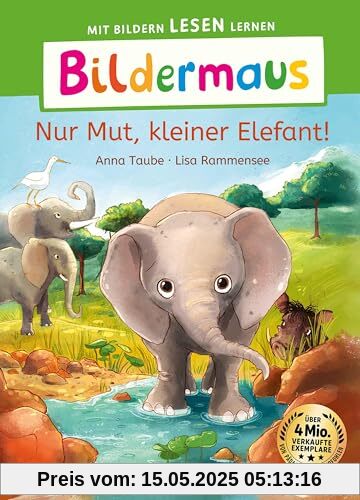 Bildermaus - Nur Mut, kleiner Elefant!: Mit Bildern lesen lernen - Ideal für die Vorschule und Leseanfänger ab 5 Jahren - Mit Leselernschrift ABeZeh