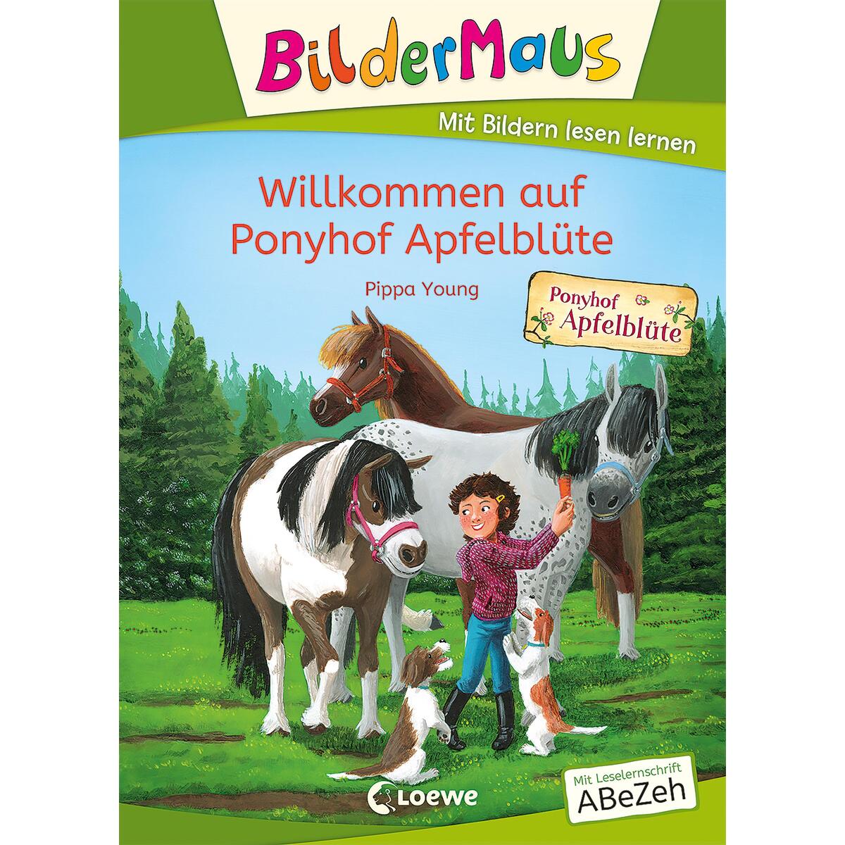 Bildermaus - Willkommen auf Ponyhof Apfelblüte Bildermaus - Willkommen auf Ponyhof Apfelblüte von Loewe Verlag GmbH