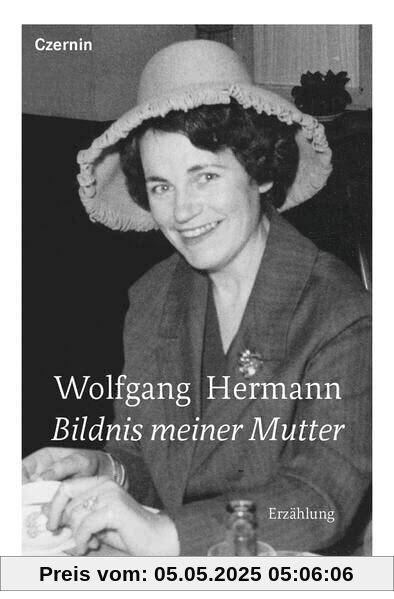 Bildnis meiner Mutter: Erzählung