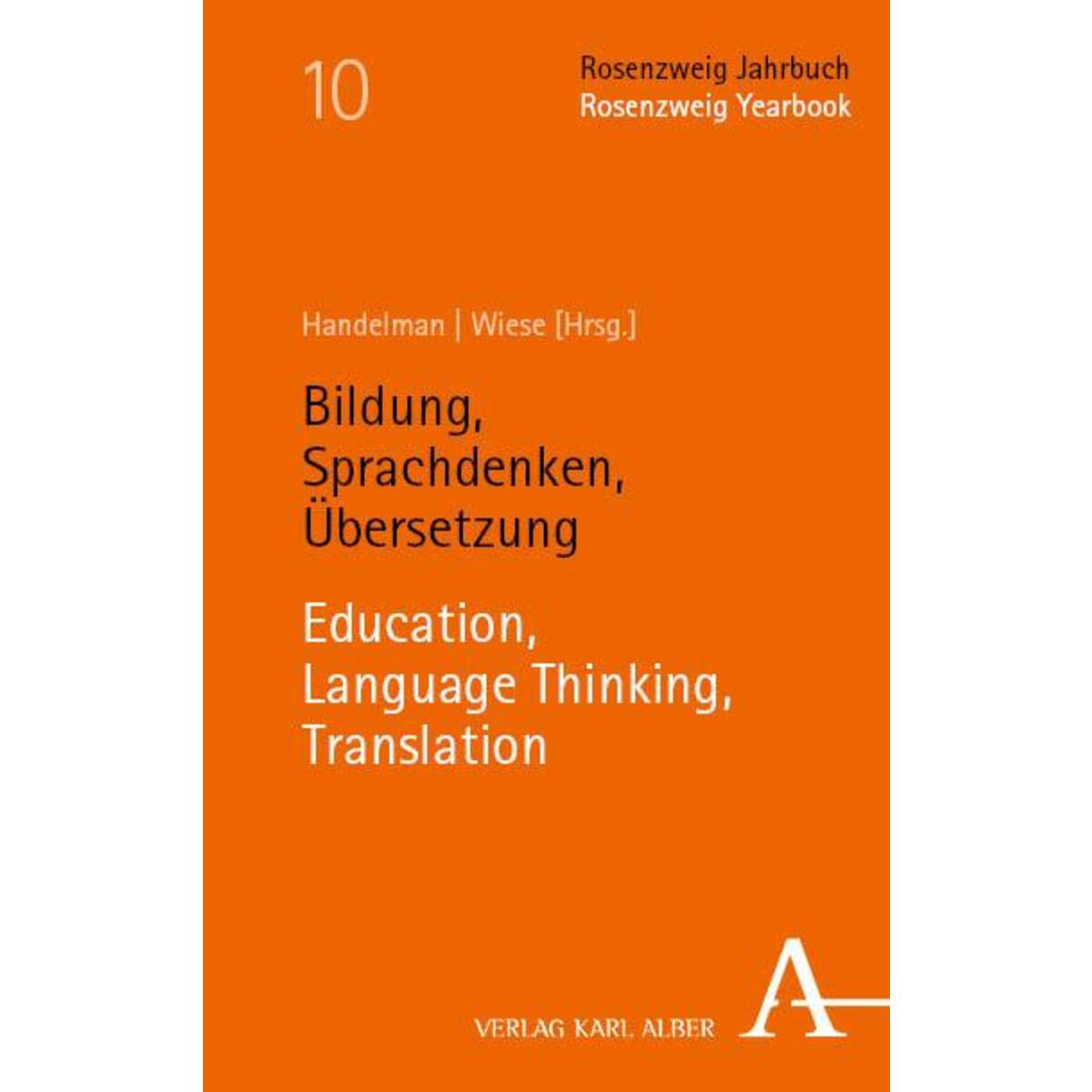Bildung, Language Thinking, Translation von Karl Alber i.d. Nomos Vlg