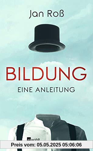 Bildung – eine Anleitung