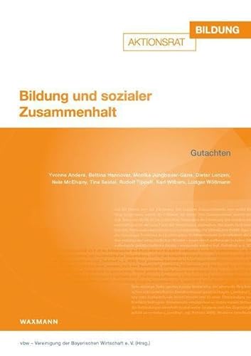 Bildung und sozialer Zusammenhalt: Gutachten (Aktionsrat Bildung) von Waxmann
