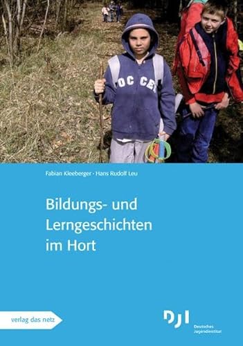 Bildungs- und Lerngeschichten im Hort: Bilungs- und Lerngeschichten spezial