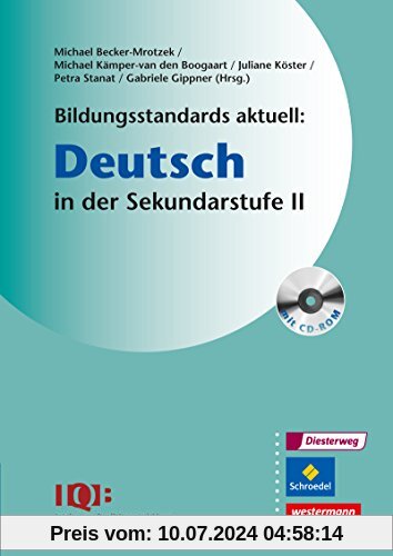 Bildungsstandards aktuell: Deutsch in der Sekundarstufe II